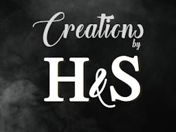 Creations by H&S 